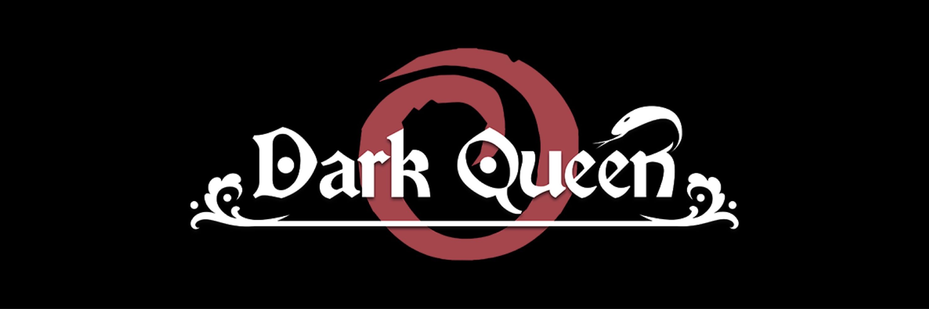 Dark Queen | Downtown Game Studio