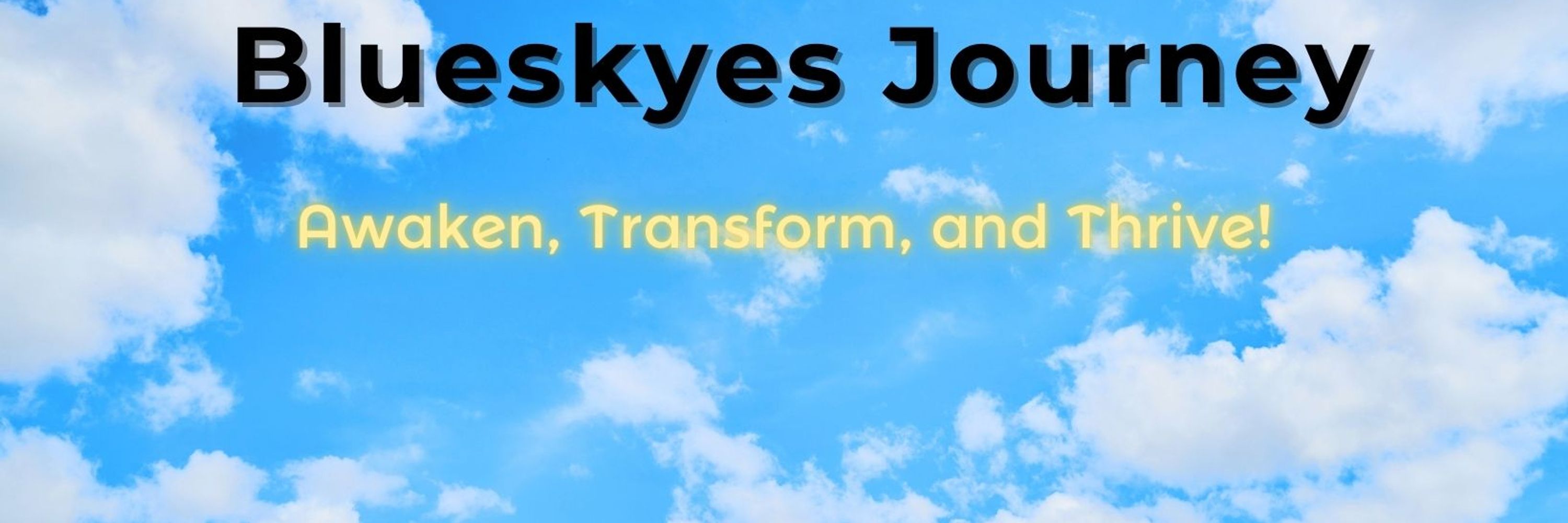 Blueskyes Journey