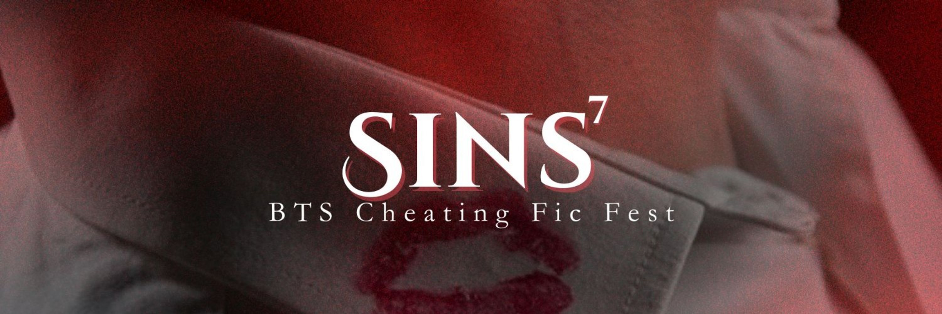 Sins⁷: BTS Cheating Fic Fest ♦️ REVEALS