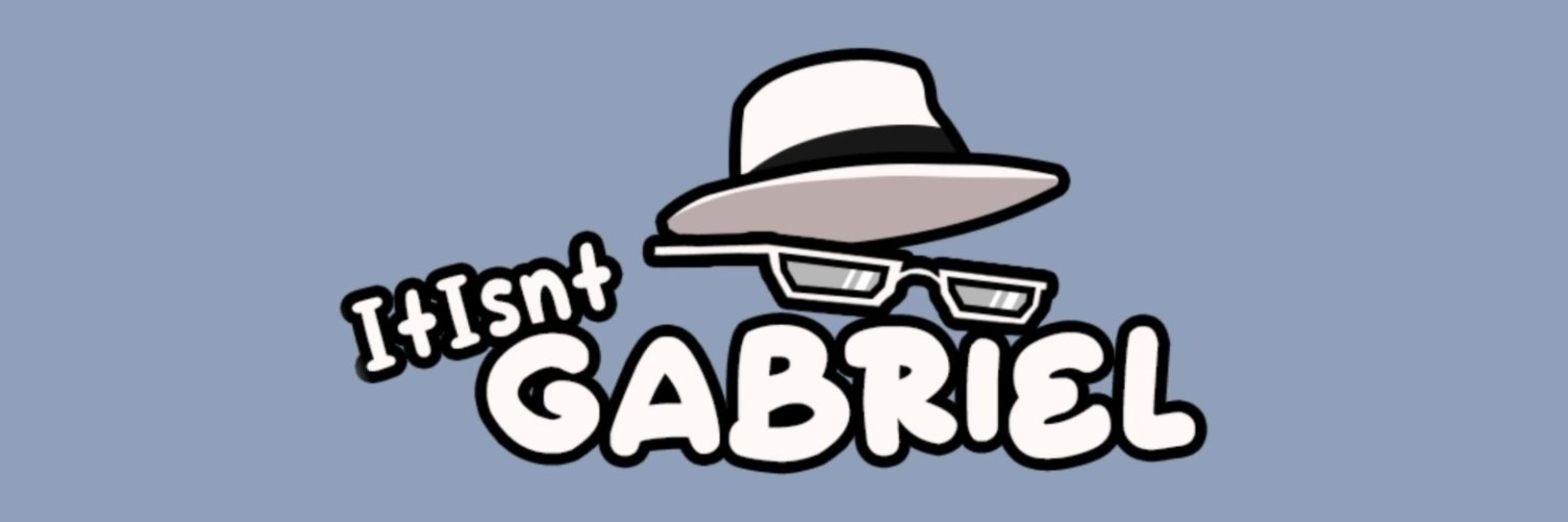 ItIsntGabriel