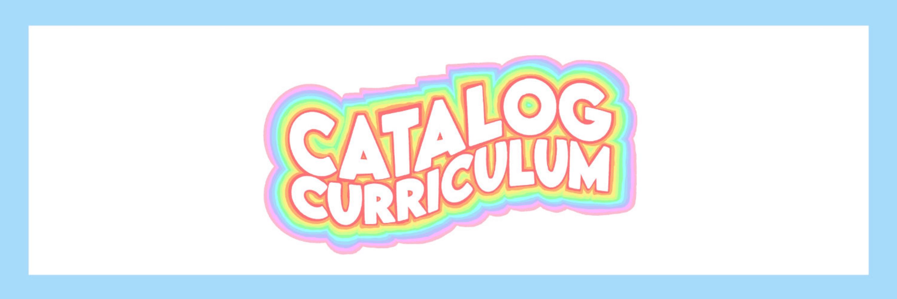 Catalog Curriculum