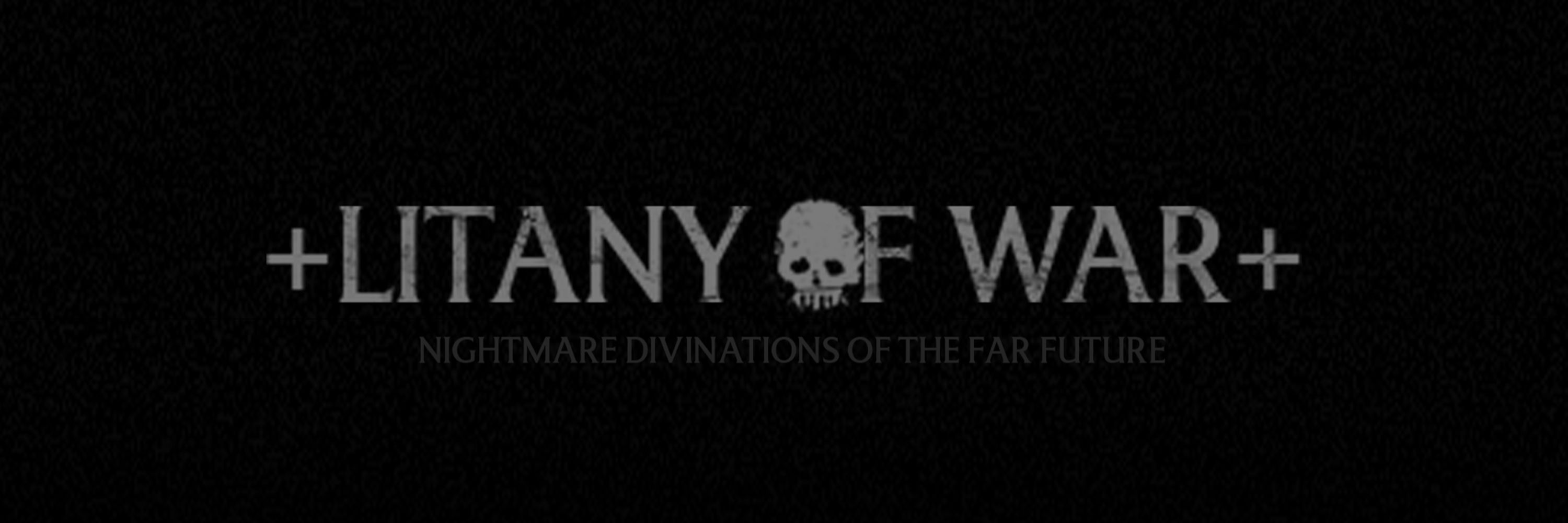 Litany of War