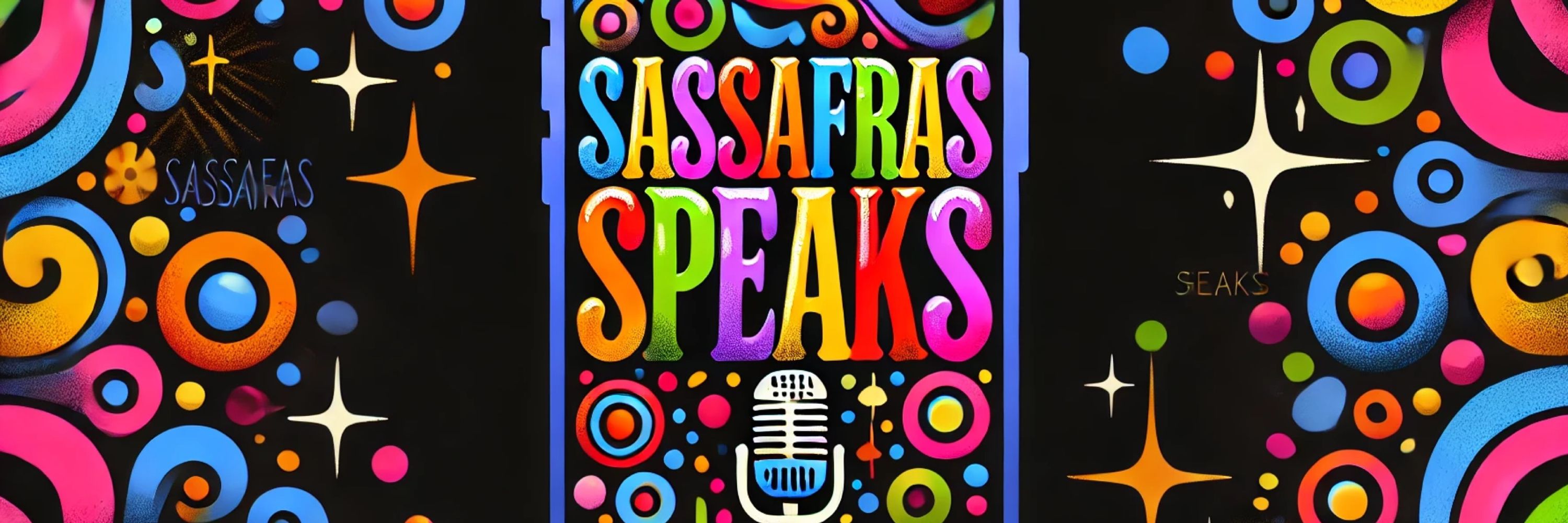 Sassafras Speaks