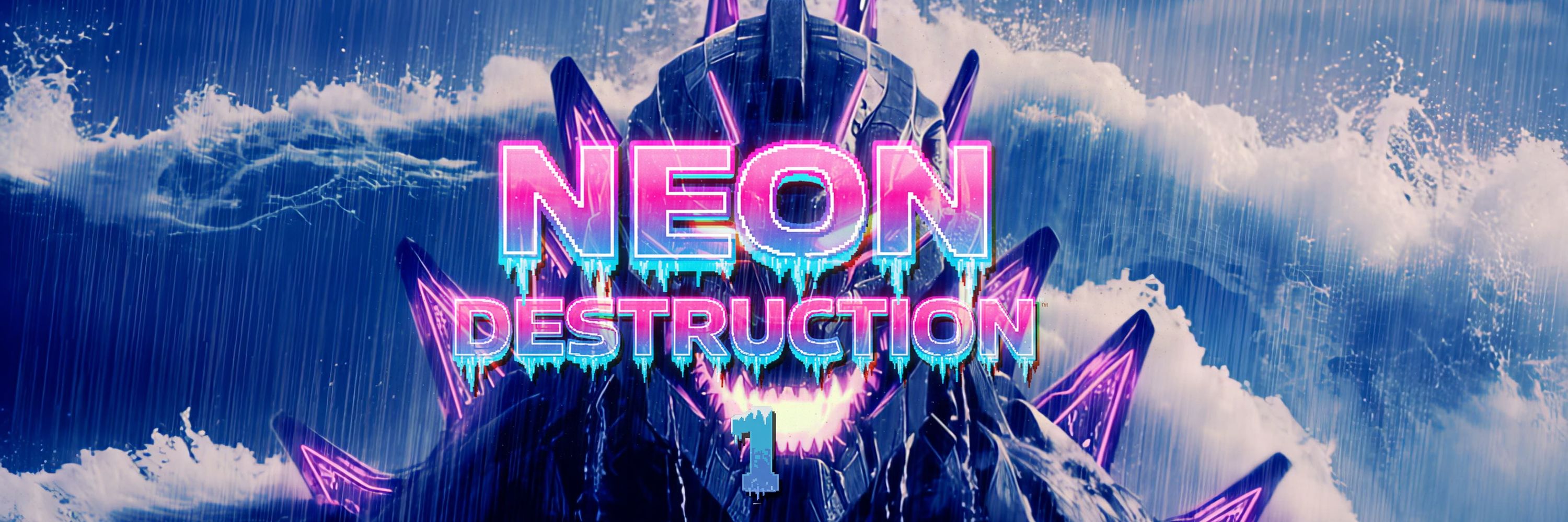 Neon Destruction