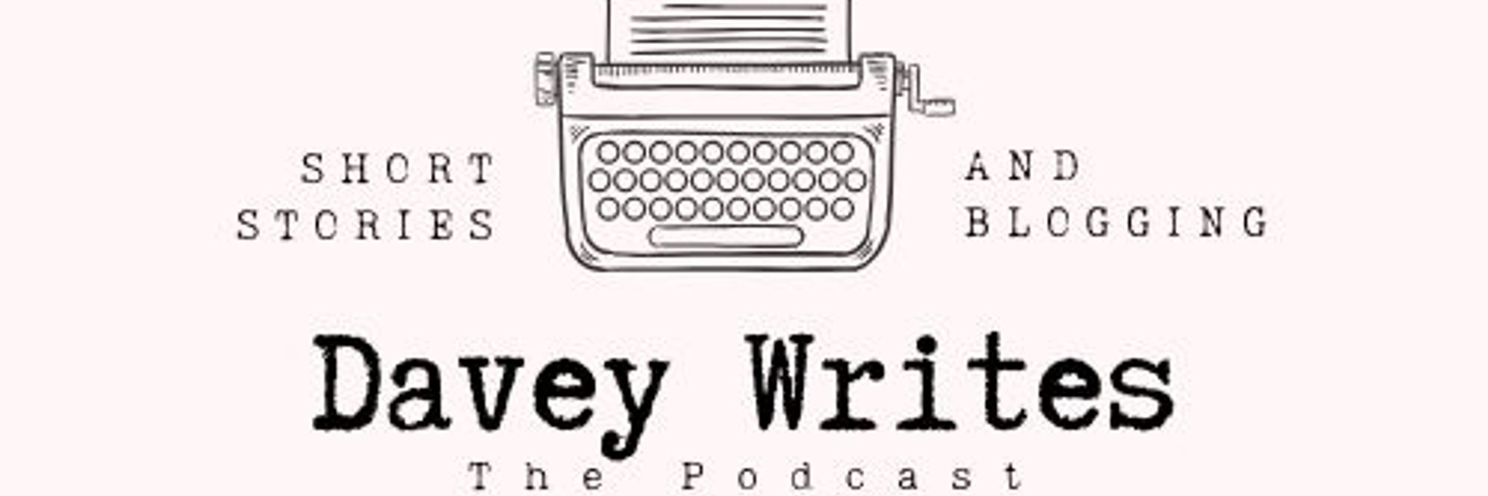 Davey Writes