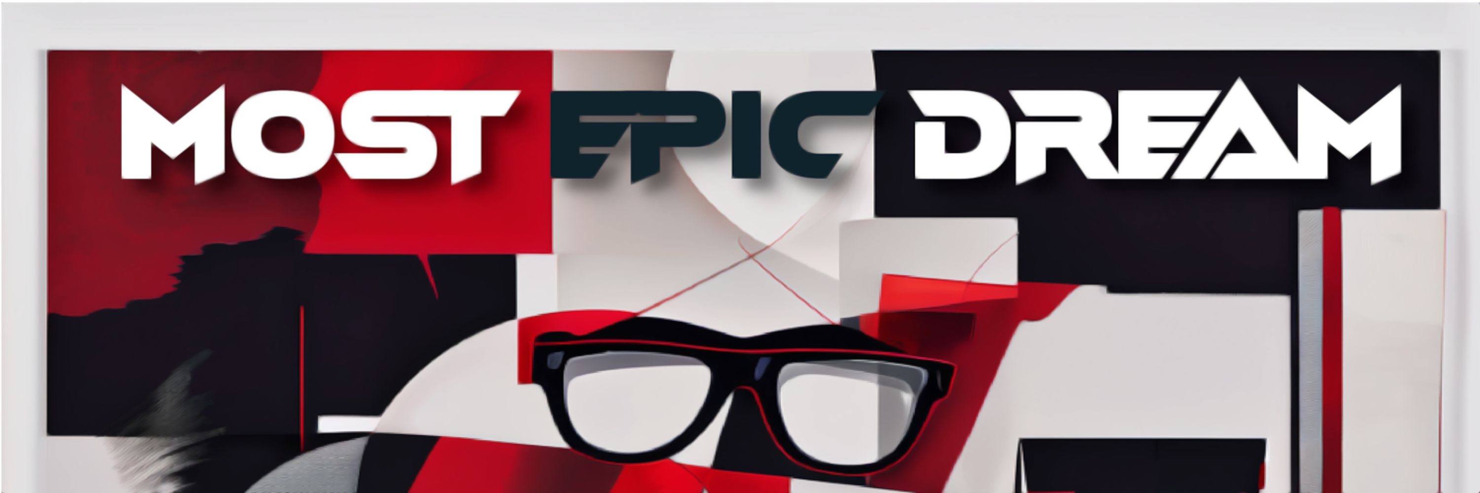 Most Epic Dream