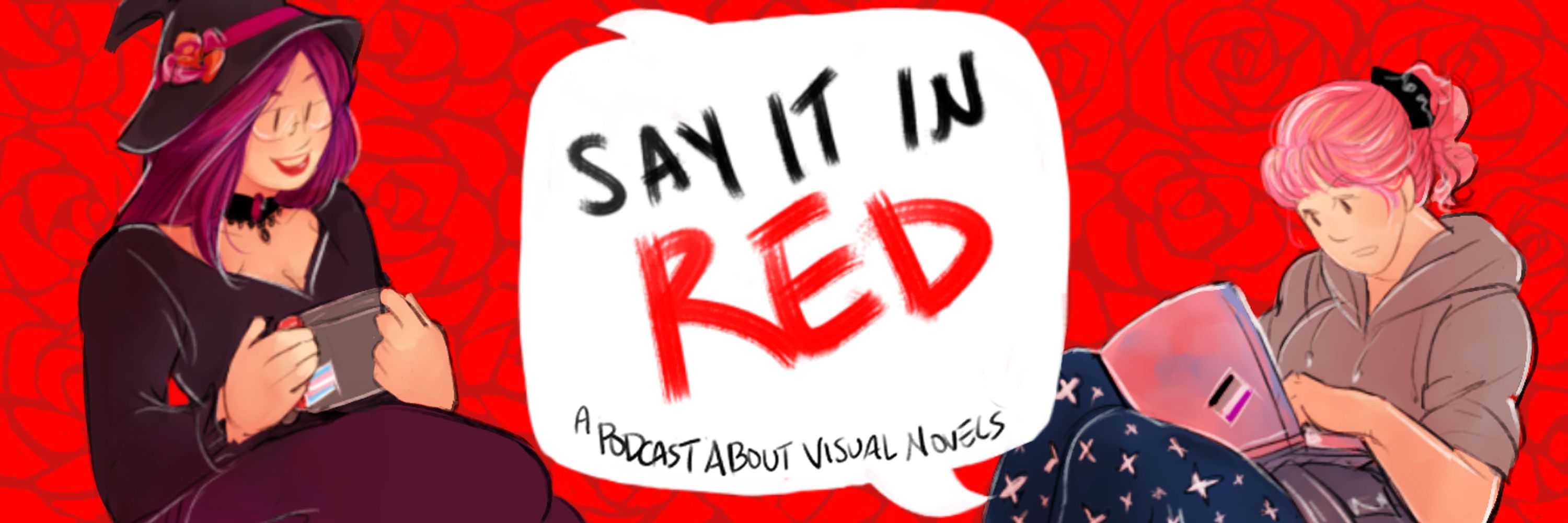 Say it in Red - A Podcast about Visual Novels