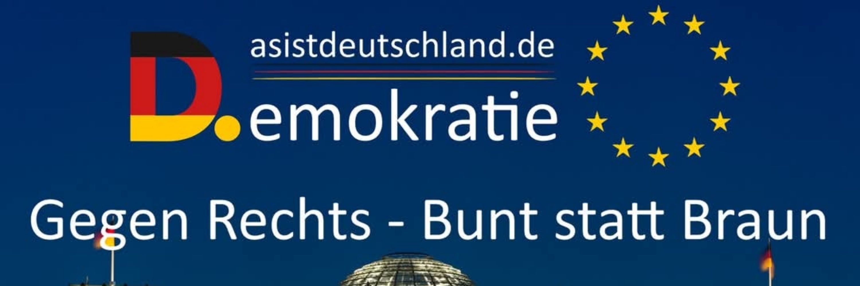 Gegen Rechts - Bunt statt Braun