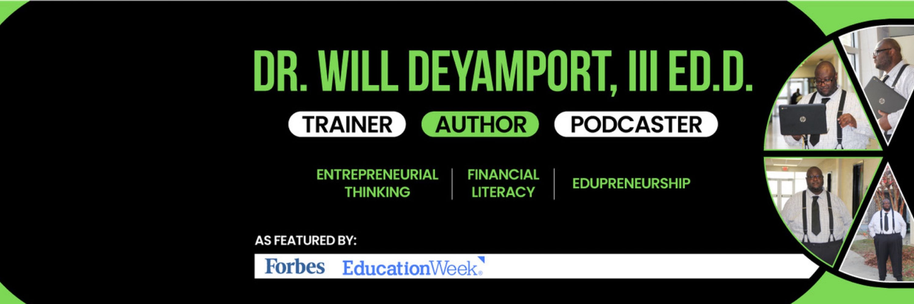 Will Deyamport, III, Ed.D.
