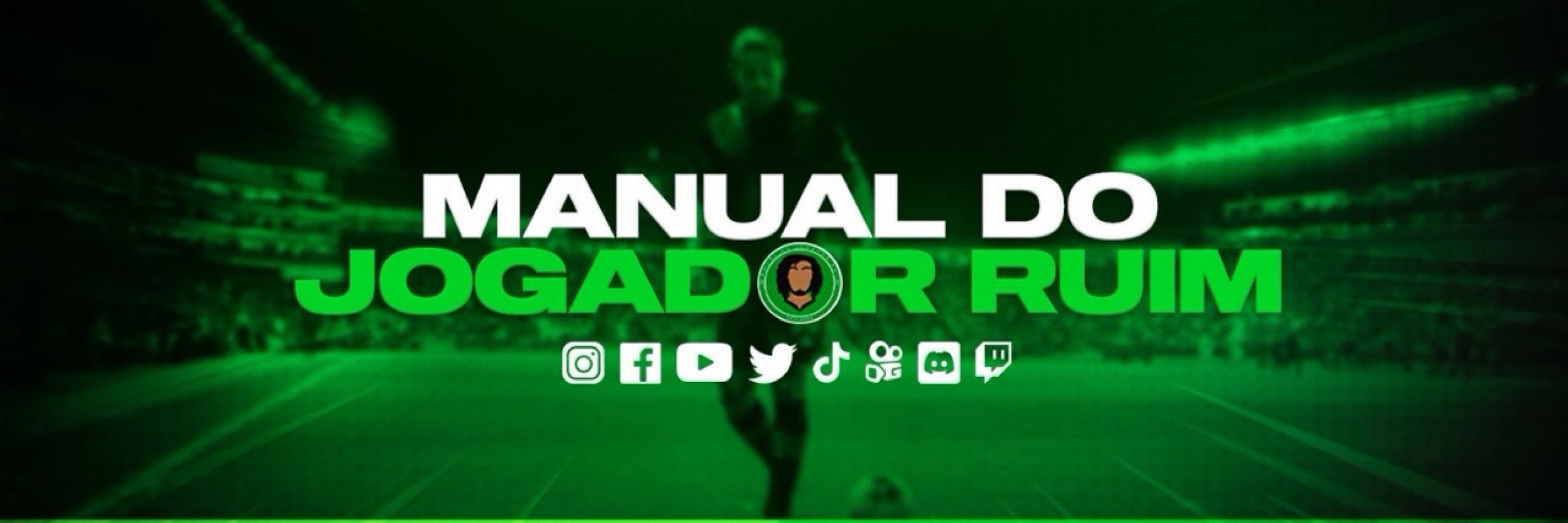 MANUAL DO JOGADOR RUIM I FUTEBOL 