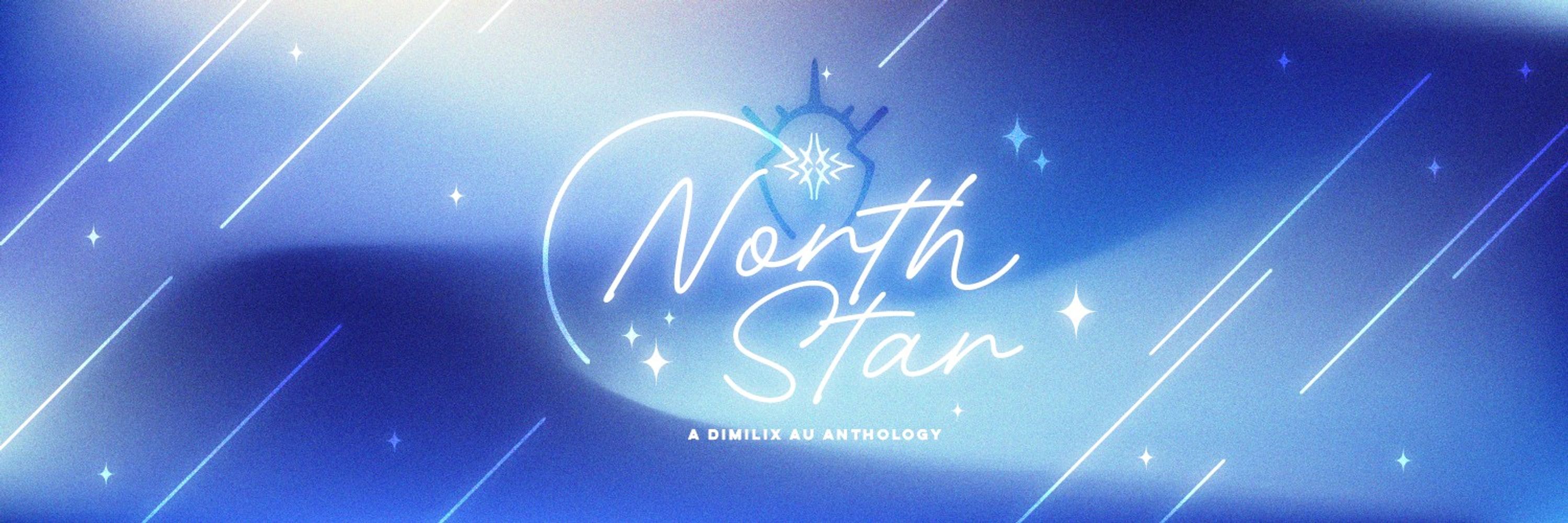 North Star: A Dimilix AU Anthology @ POs Shipped!