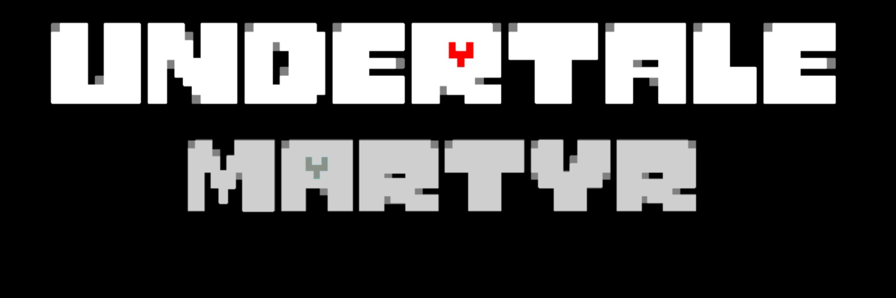 Undertale Martyr