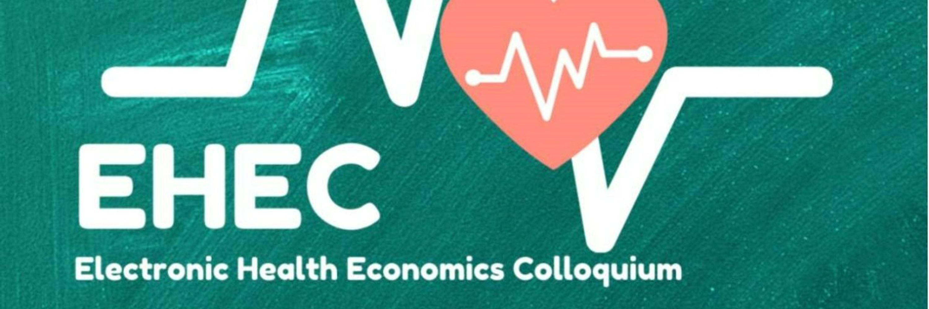 Electronic Health Economics Colloquium