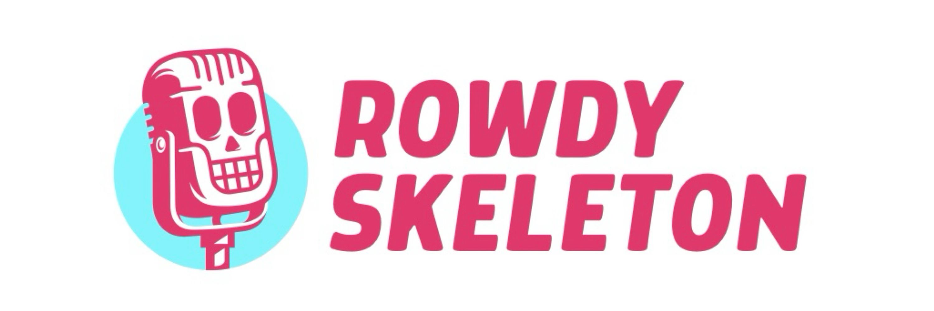Rowdy Skeleton