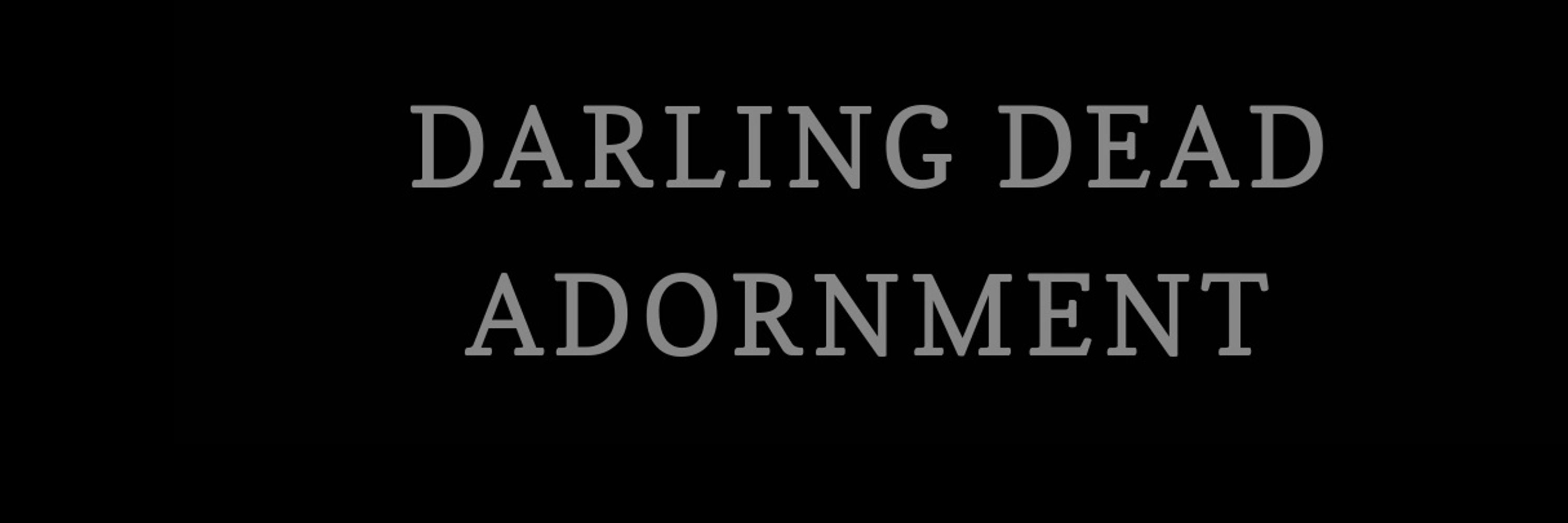 Jacqueline Strange - DarlingDeadAdornment