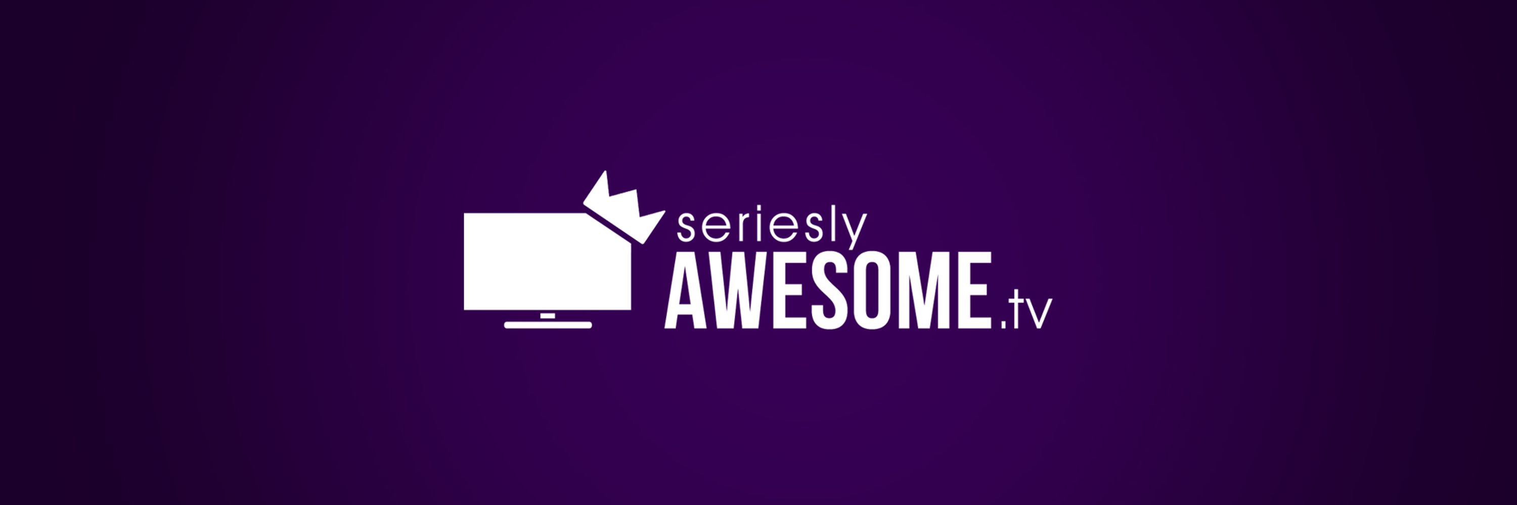 seriesly AWESOME