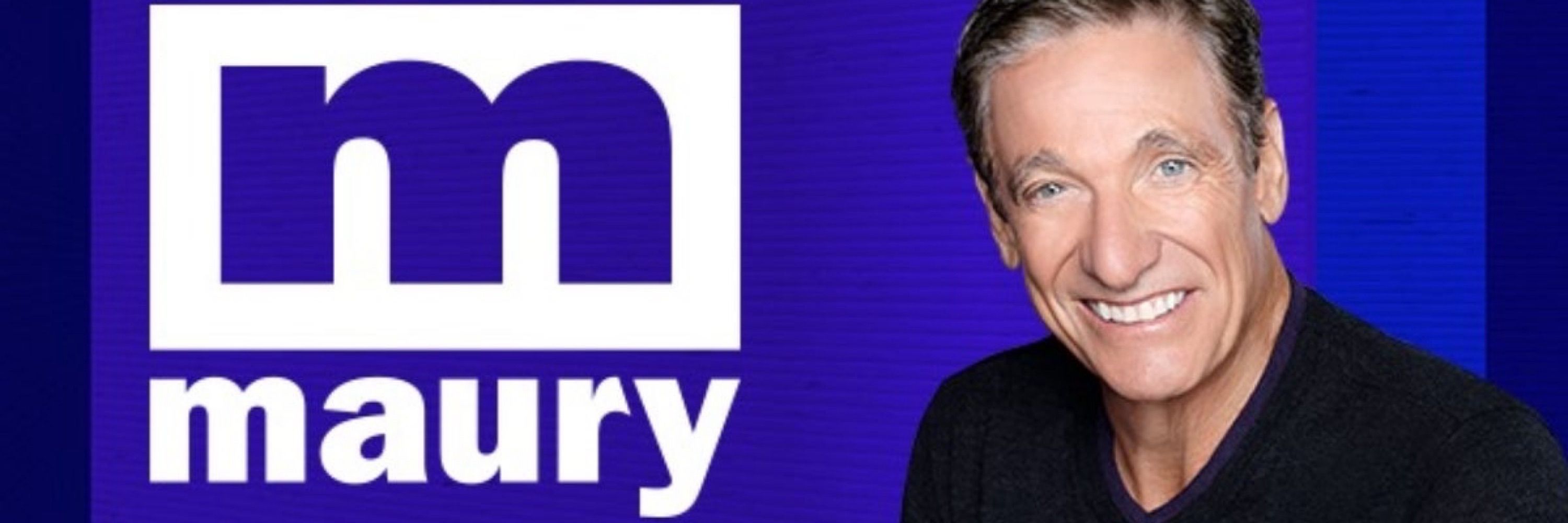Maybe: Maury Povich