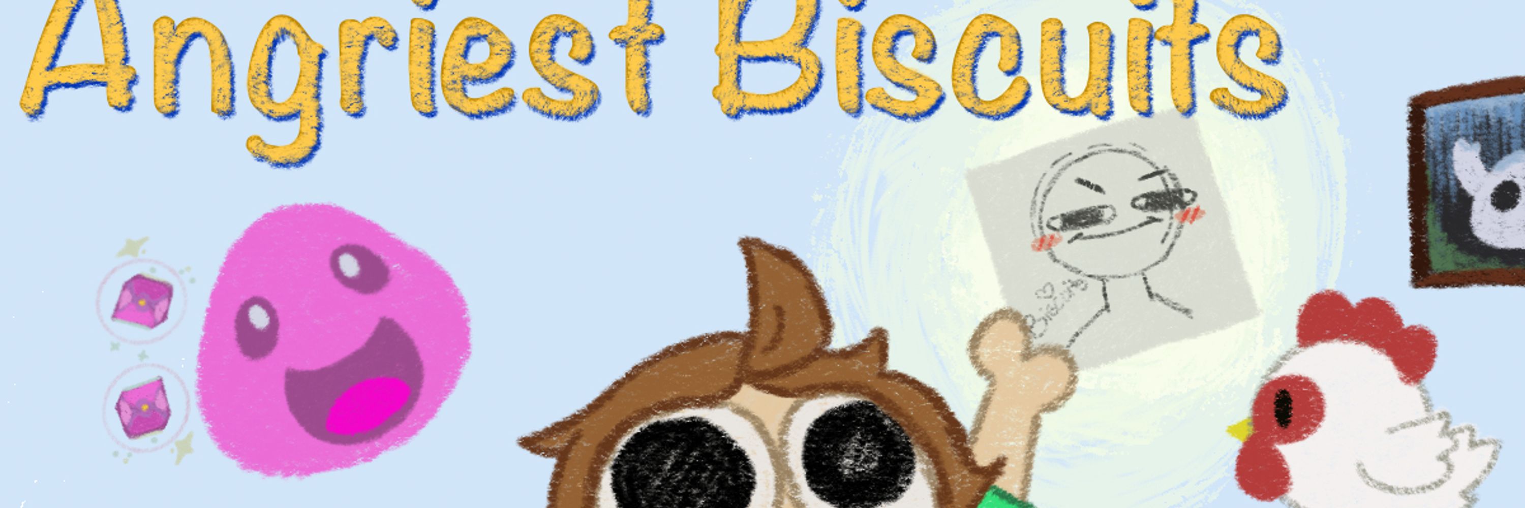 The Angriest Biscuits
