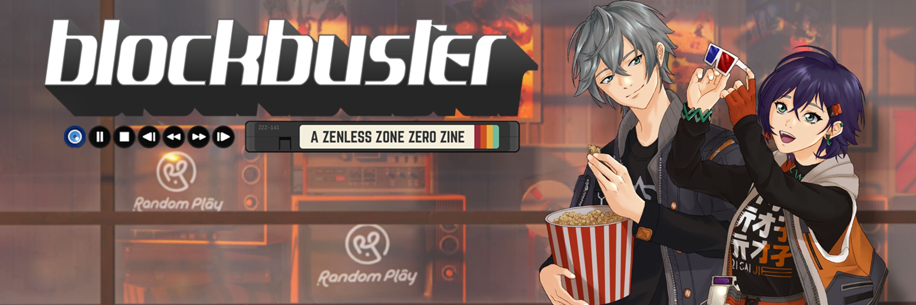 BLOCKBUSTER: A Zenless Zone Zero Zine