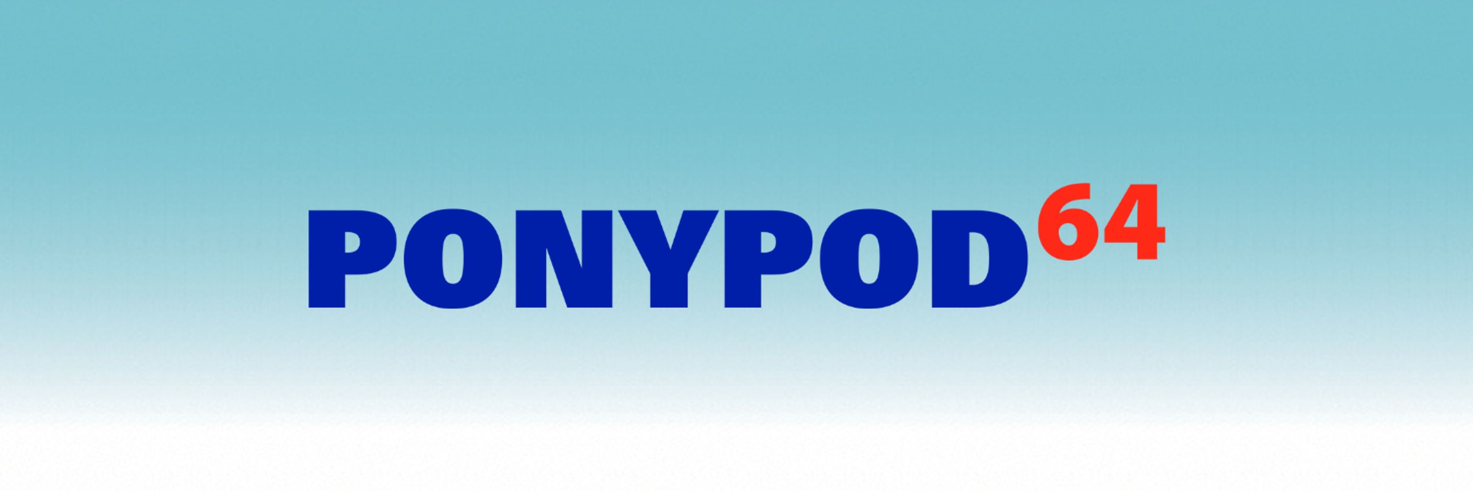PonyPod64