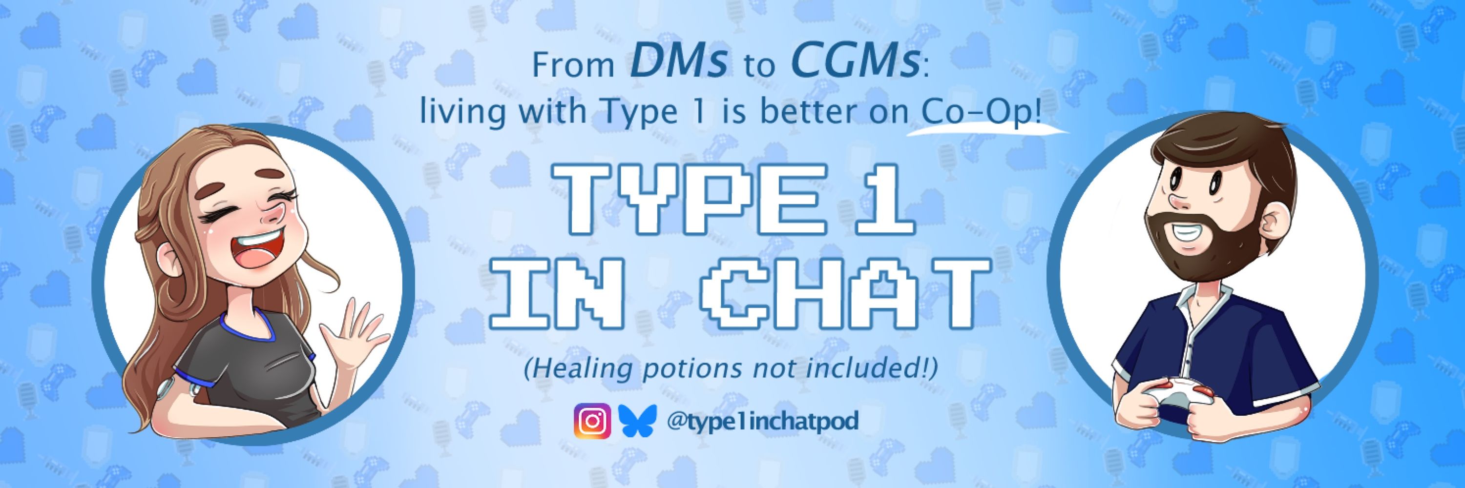 Type 1 in Chat Podcast