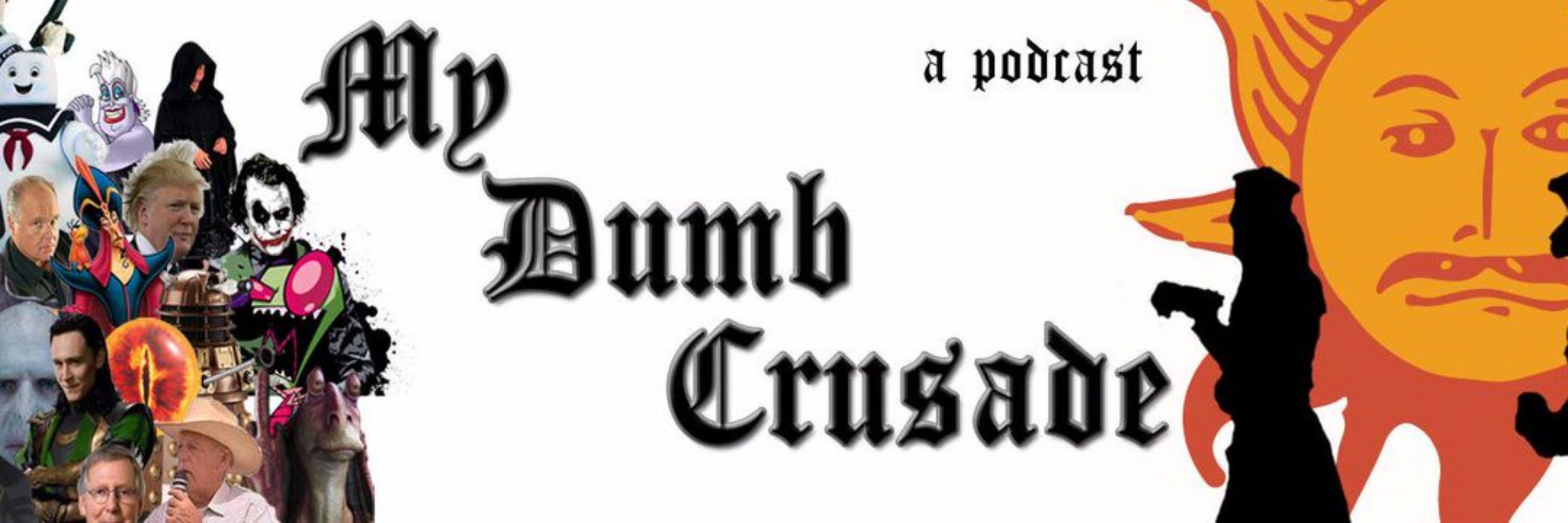 My Dumb Crusade