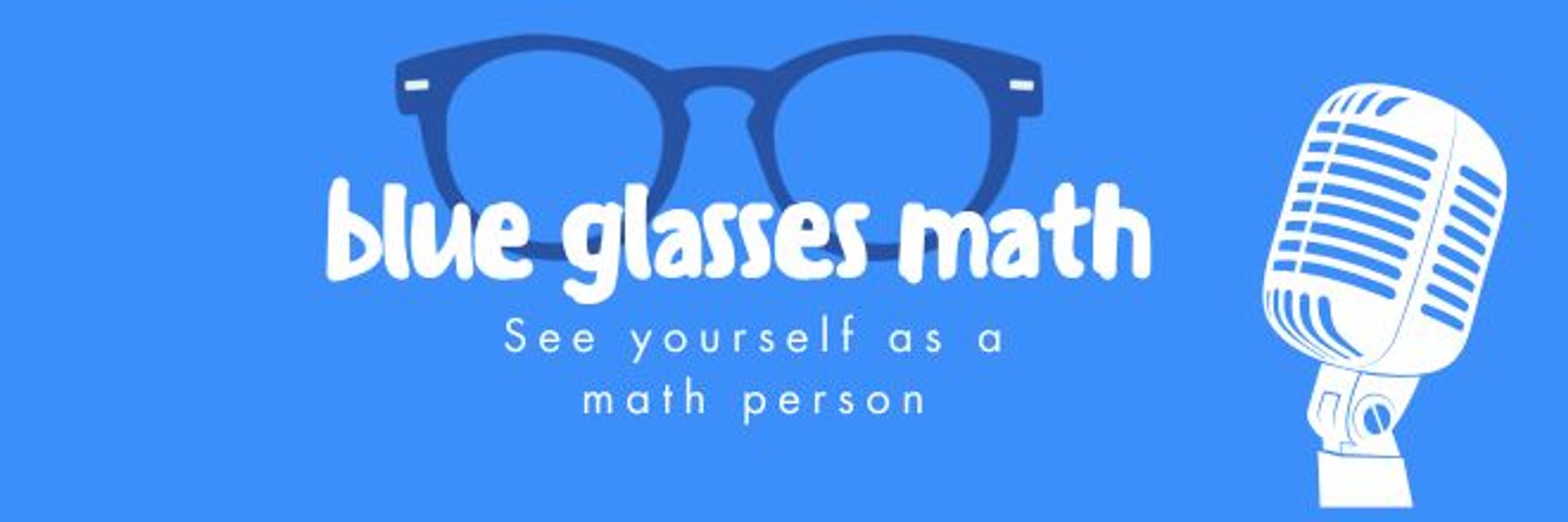 Pam Brett - Blue Glasses Math Podcast