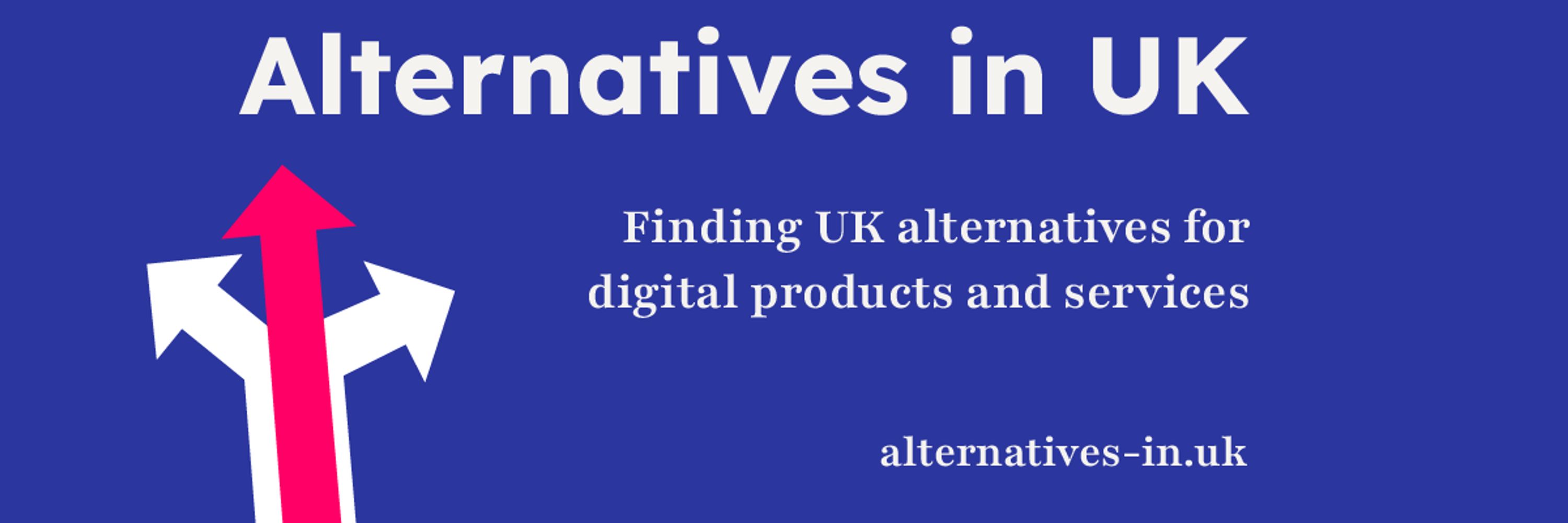 Alternatives in UK