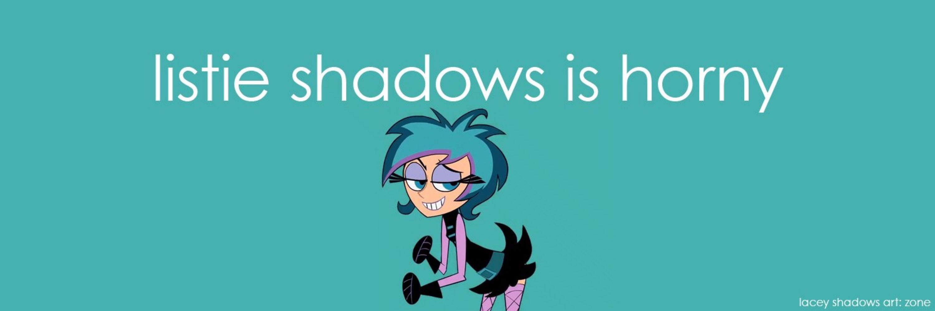 Listie Shadows's very own horny account