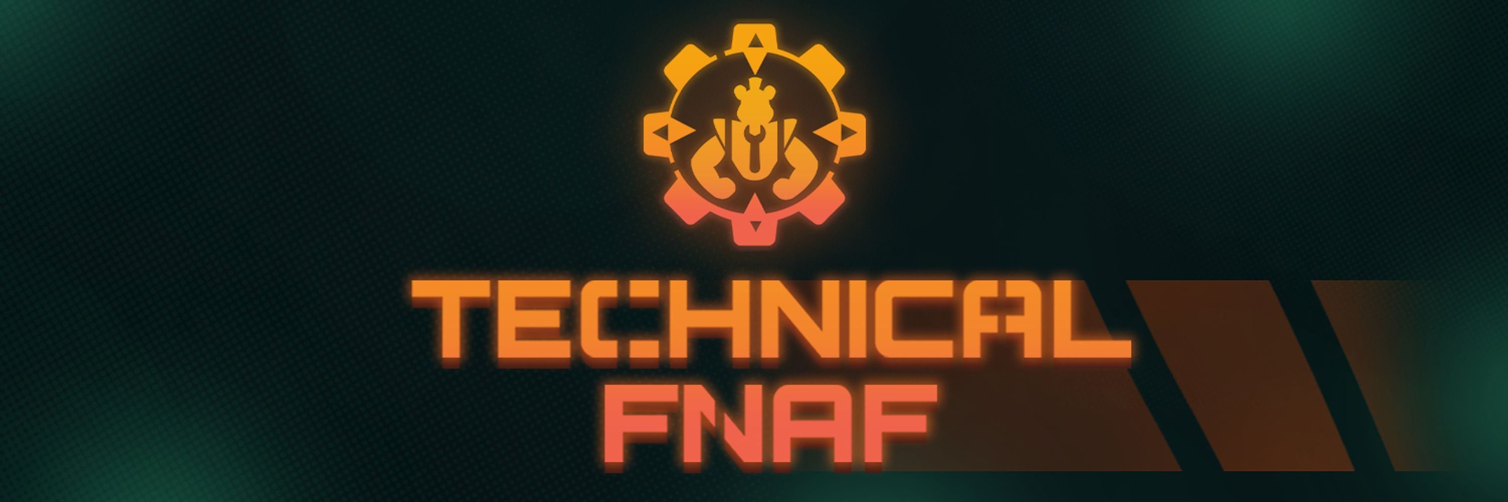 Technical FNaF