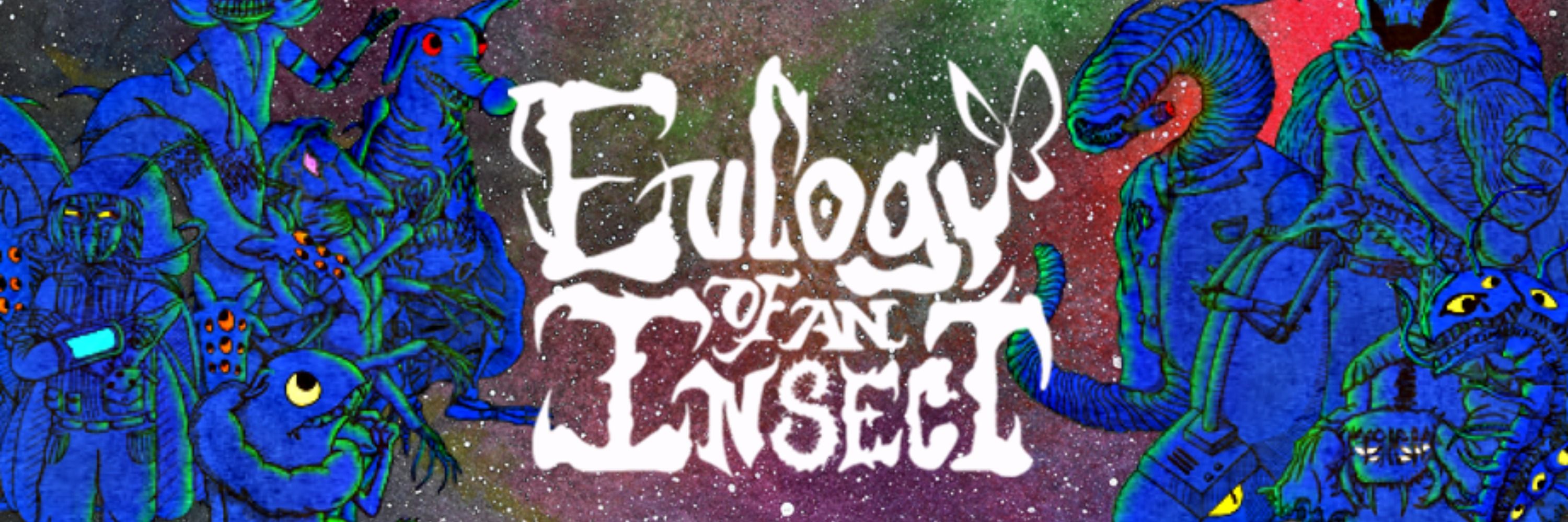 Eulogy of an Insect