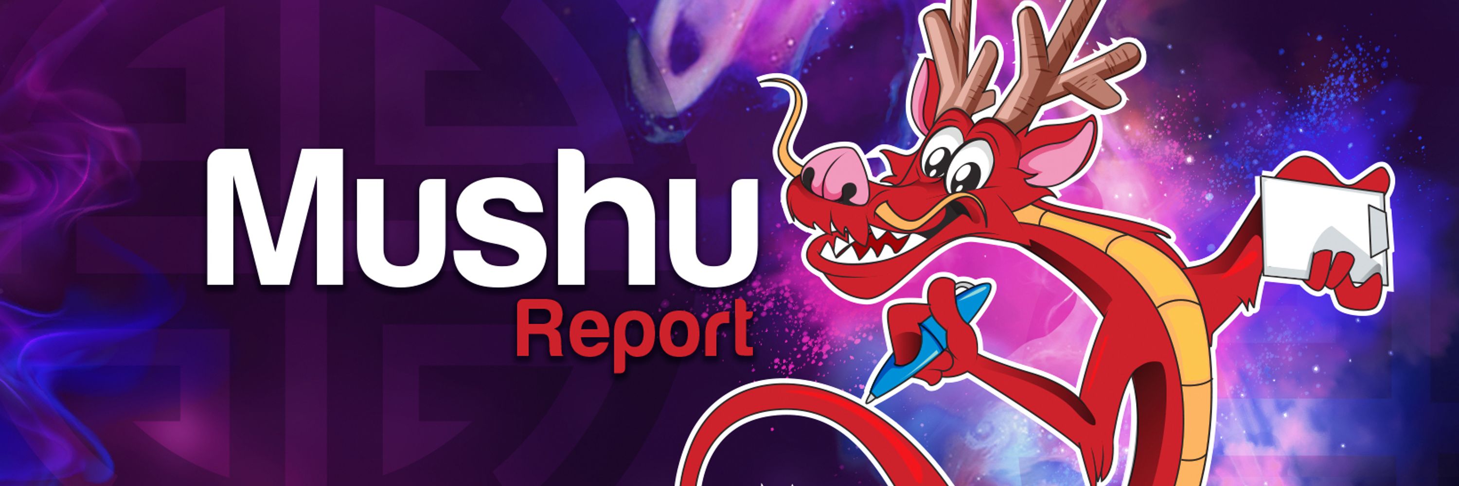 Mushu Report