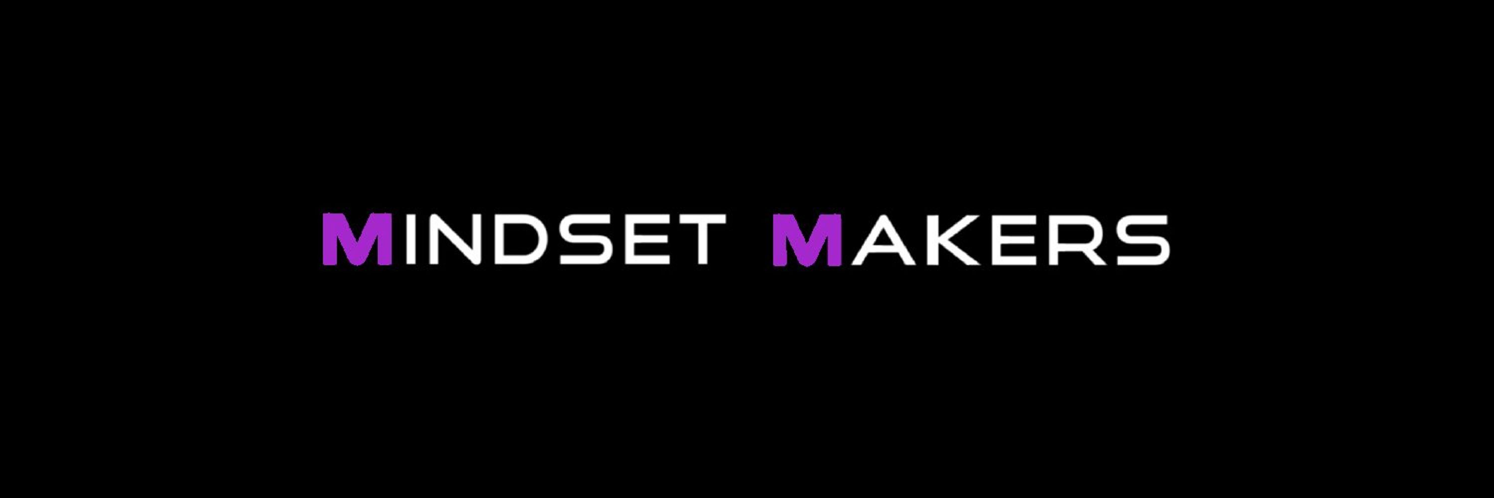 Mindset Makers