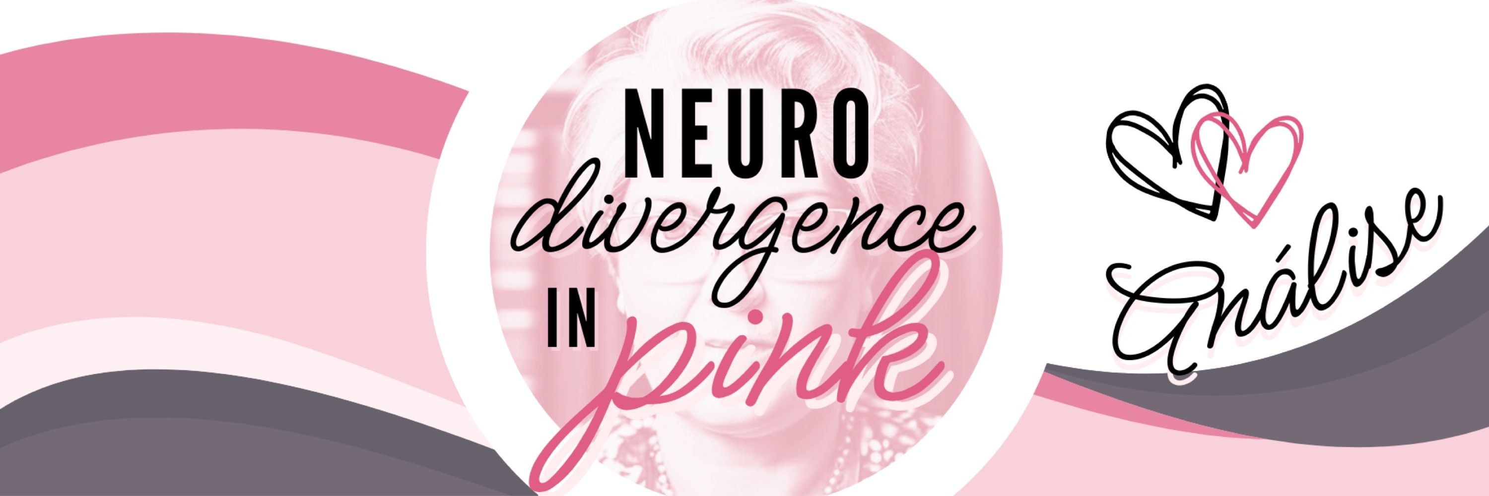 Análise Âû | Neurodivergence in Pink