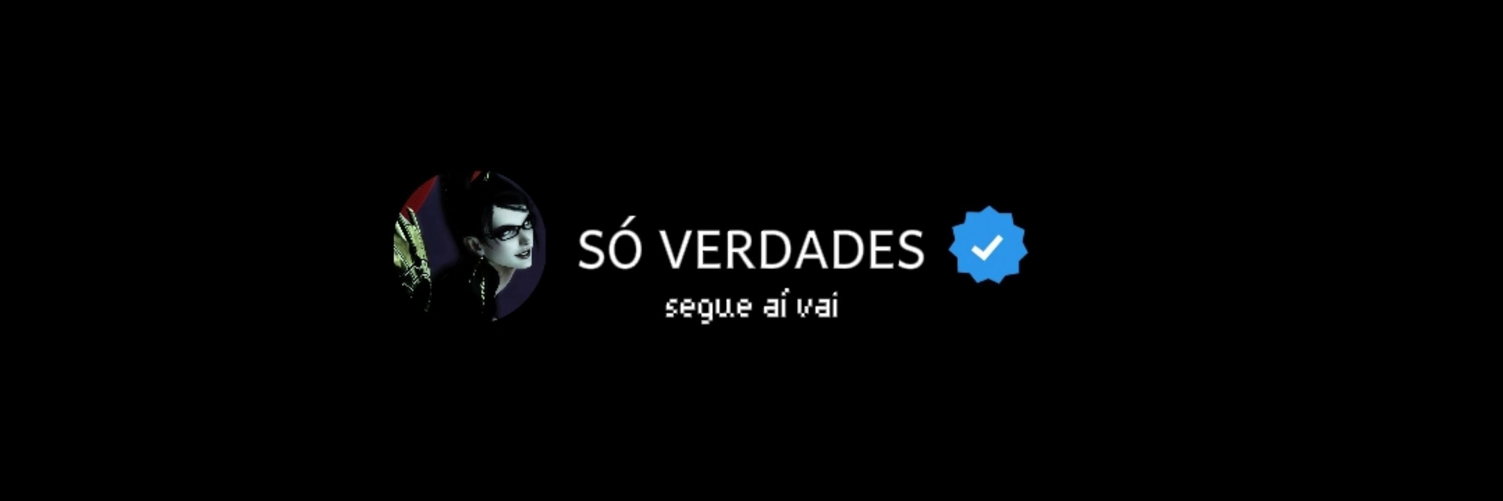 SÓ VERDADES 🪽