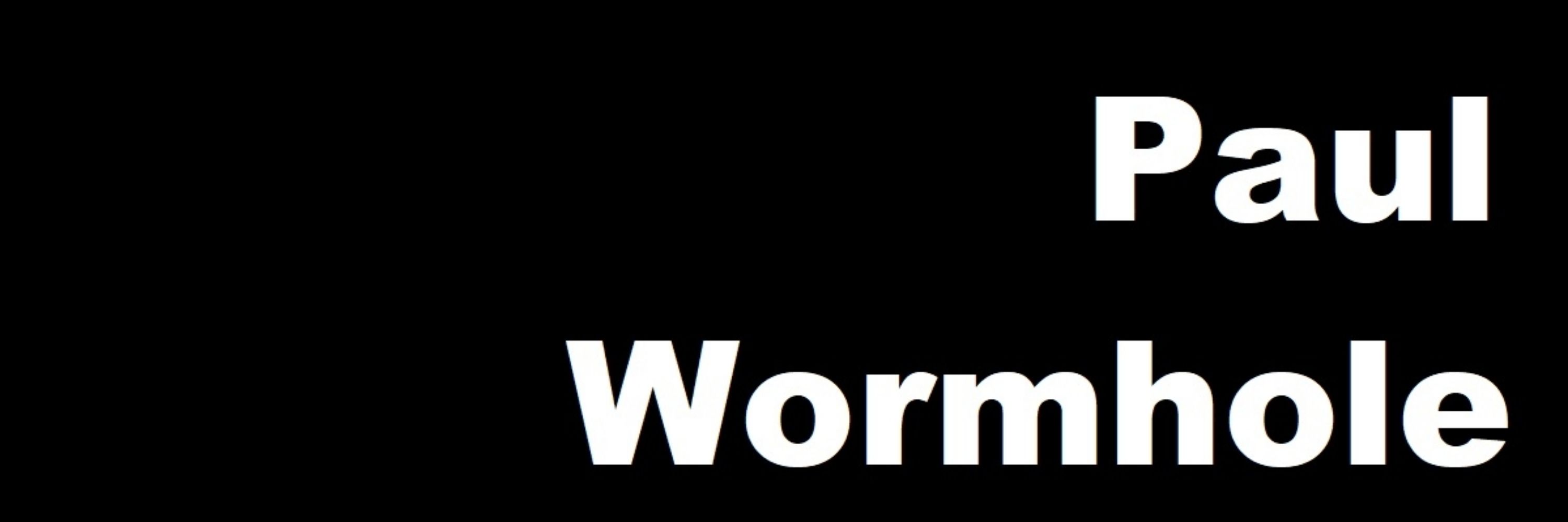 Paul Wormhole 