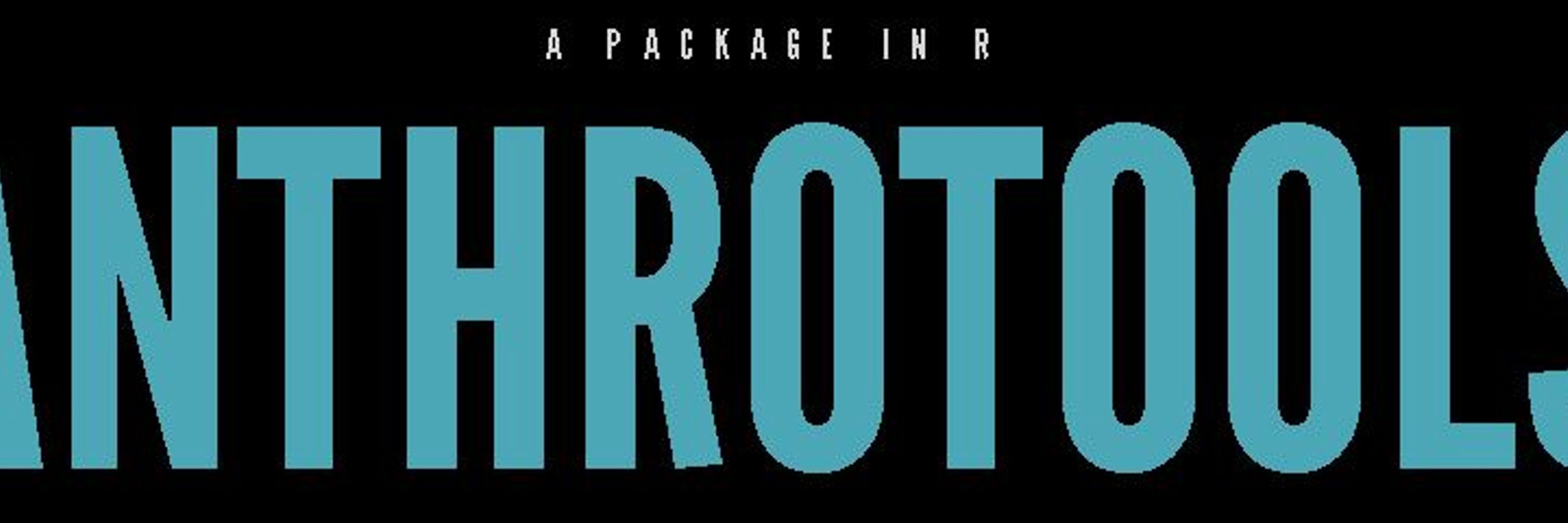 AnthroTools: A Package in R