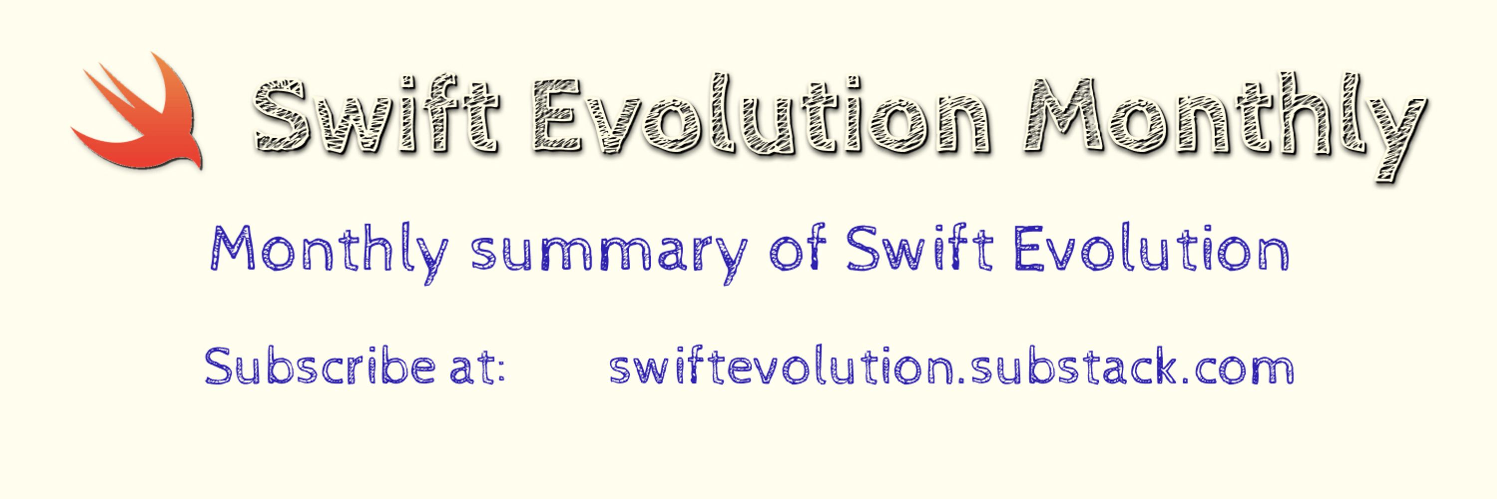 Swift Evolution Monthly