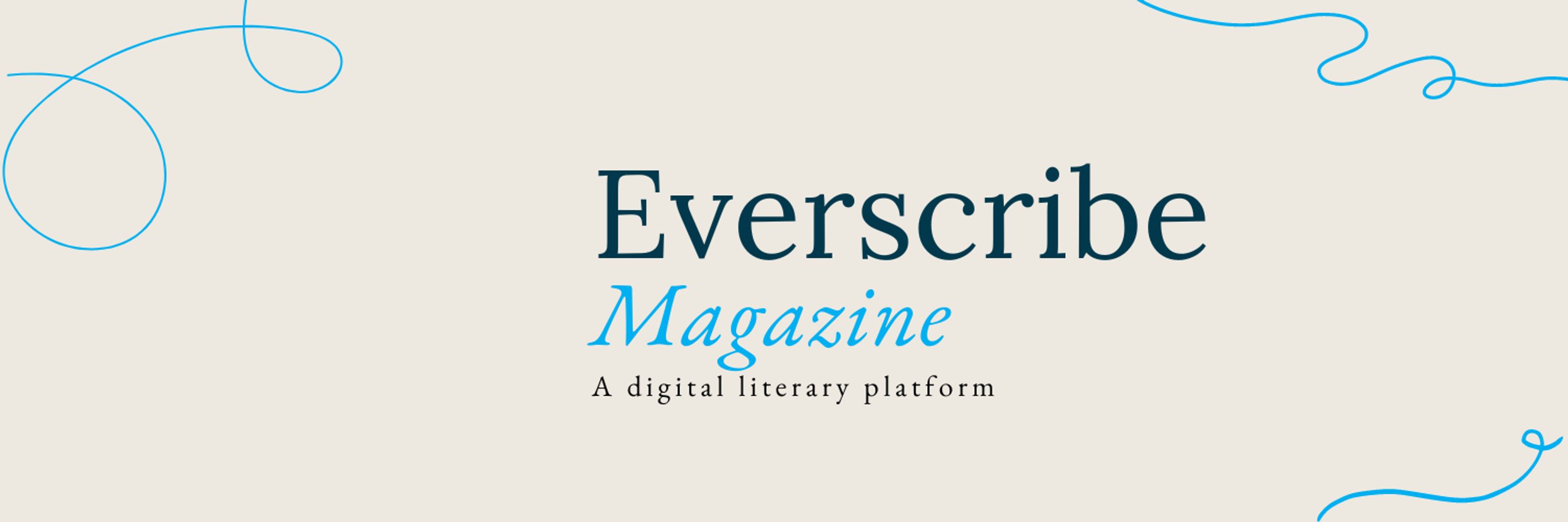 Everscribe Magazine