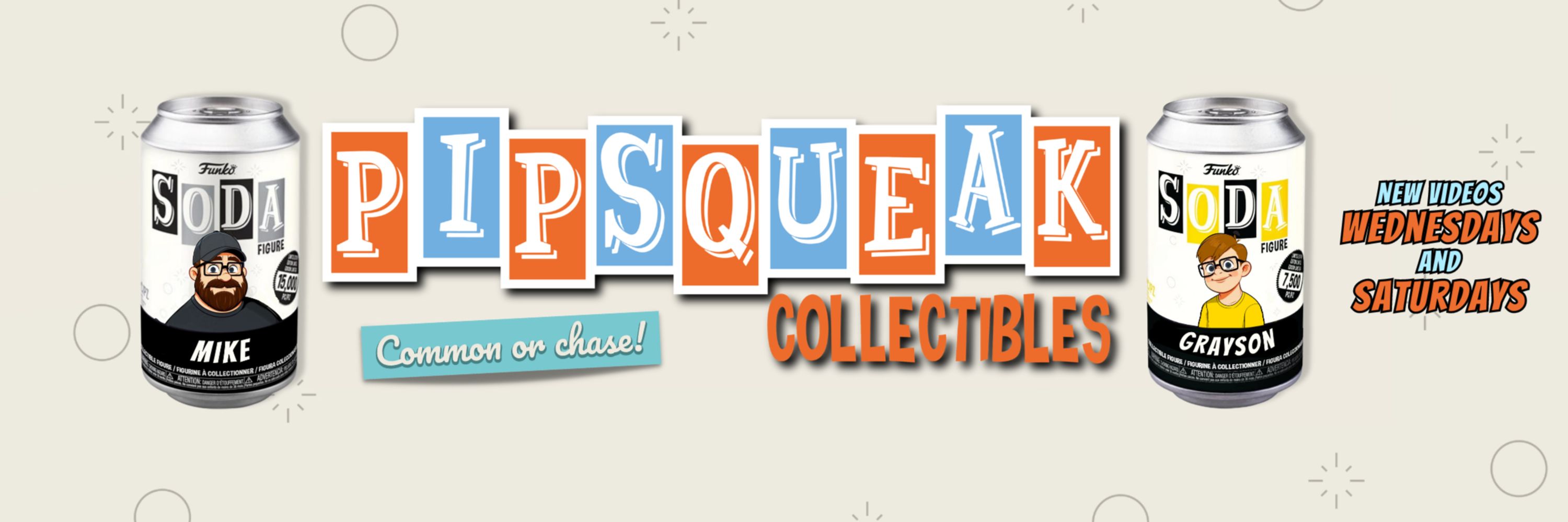 Pipsqueak Collectibles