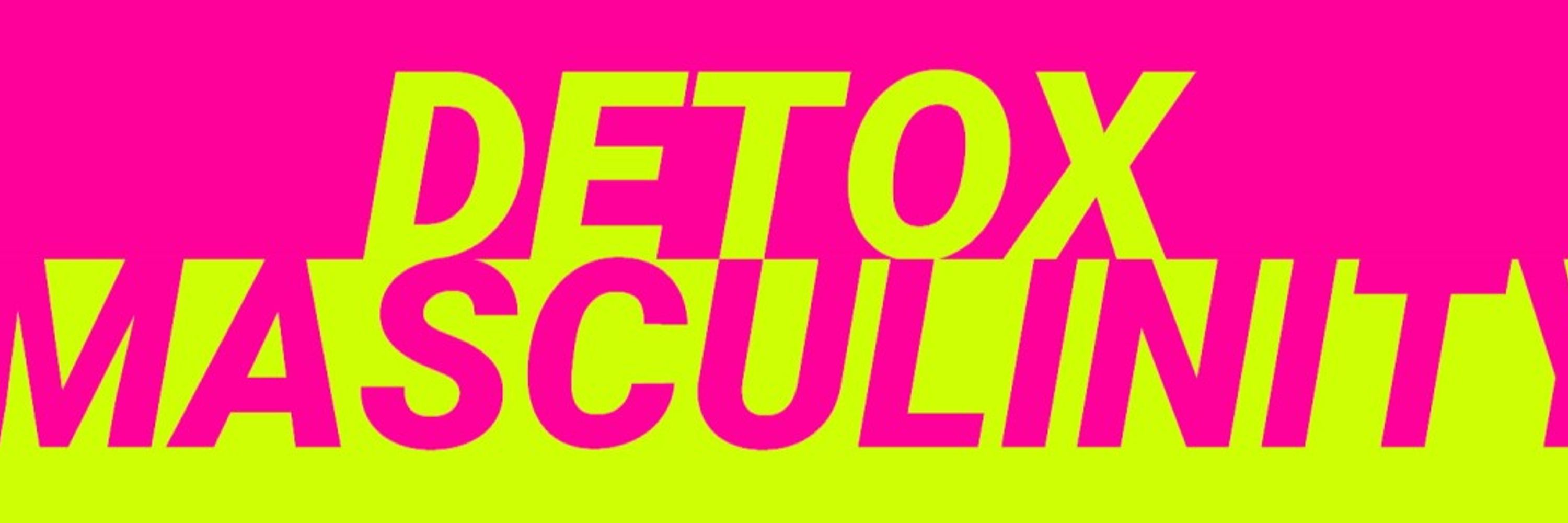 Detox Masculinity Institute