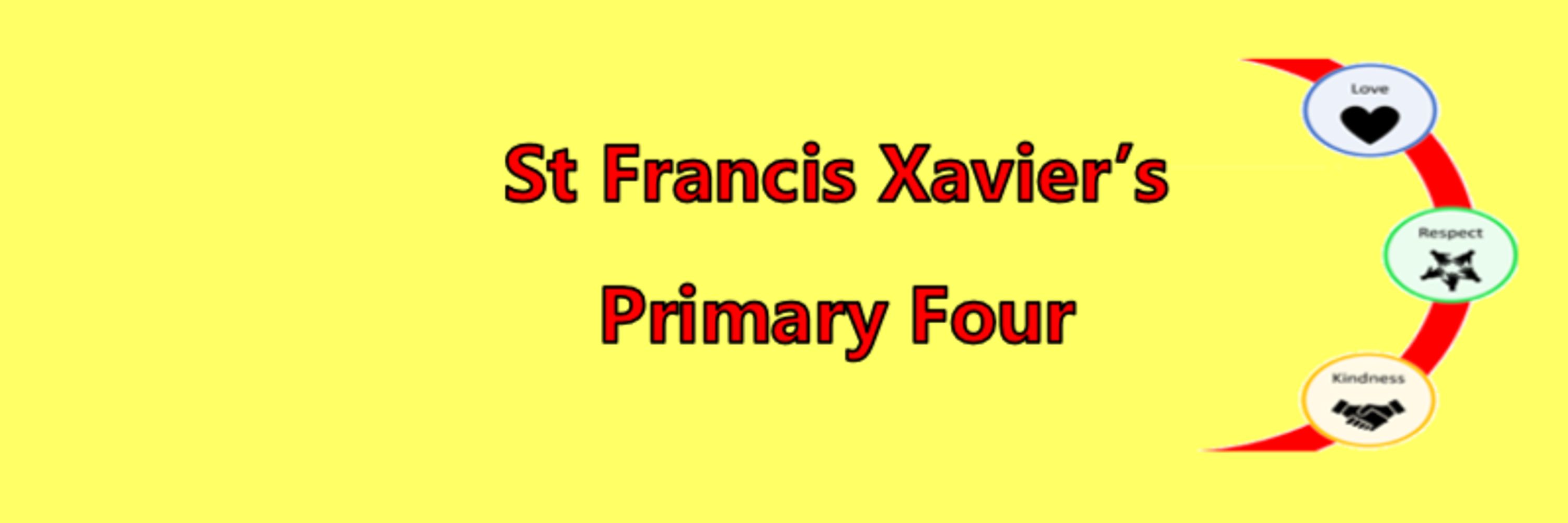 St Francis Xavier's Primary Four