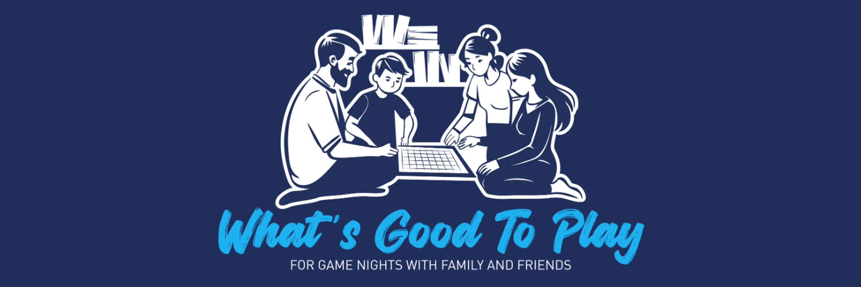 What's Good to Play