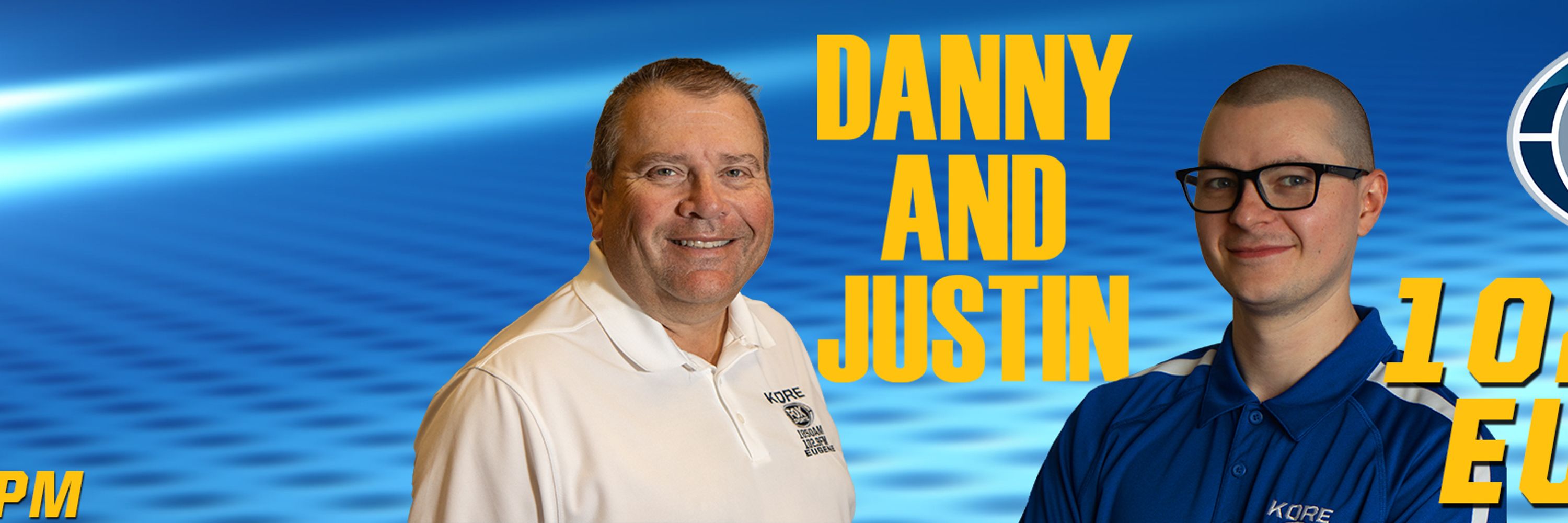 Danny and Justin