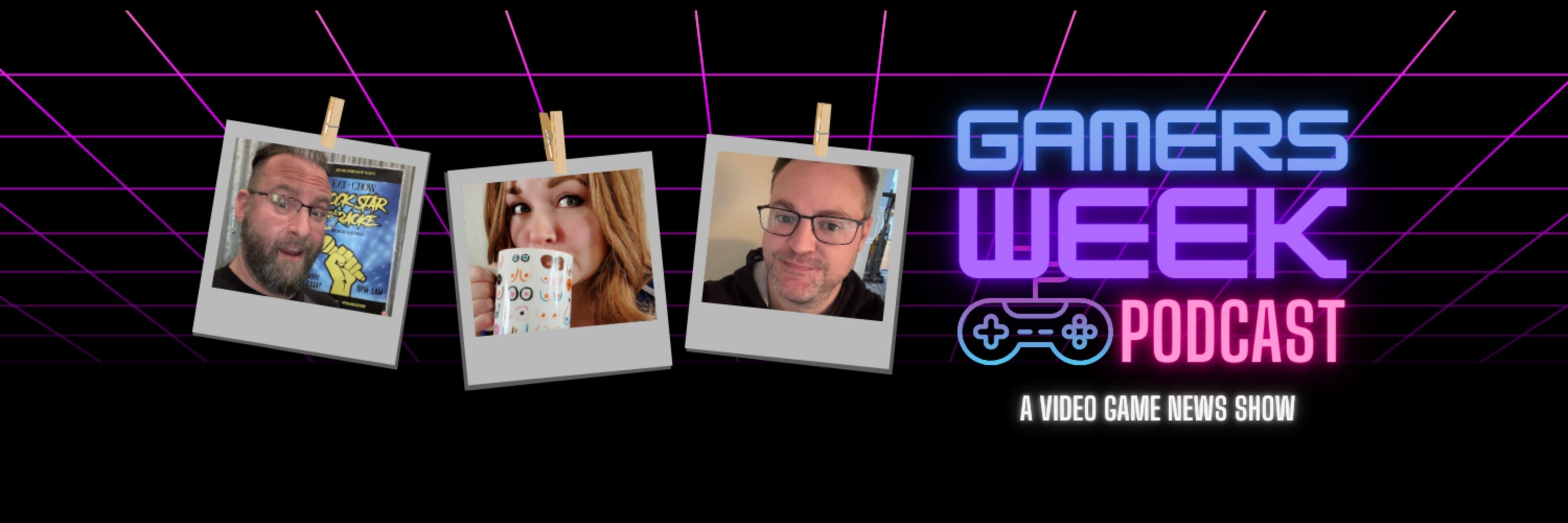Gamers Week Podcast