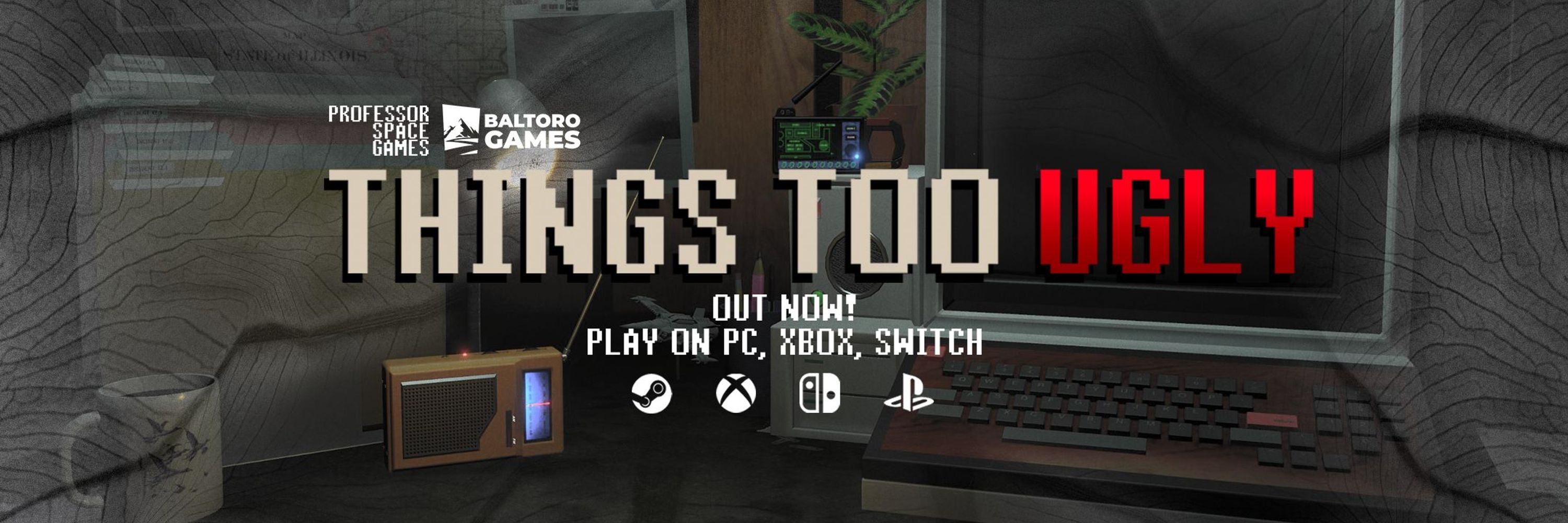 Things Too Ugly 💾