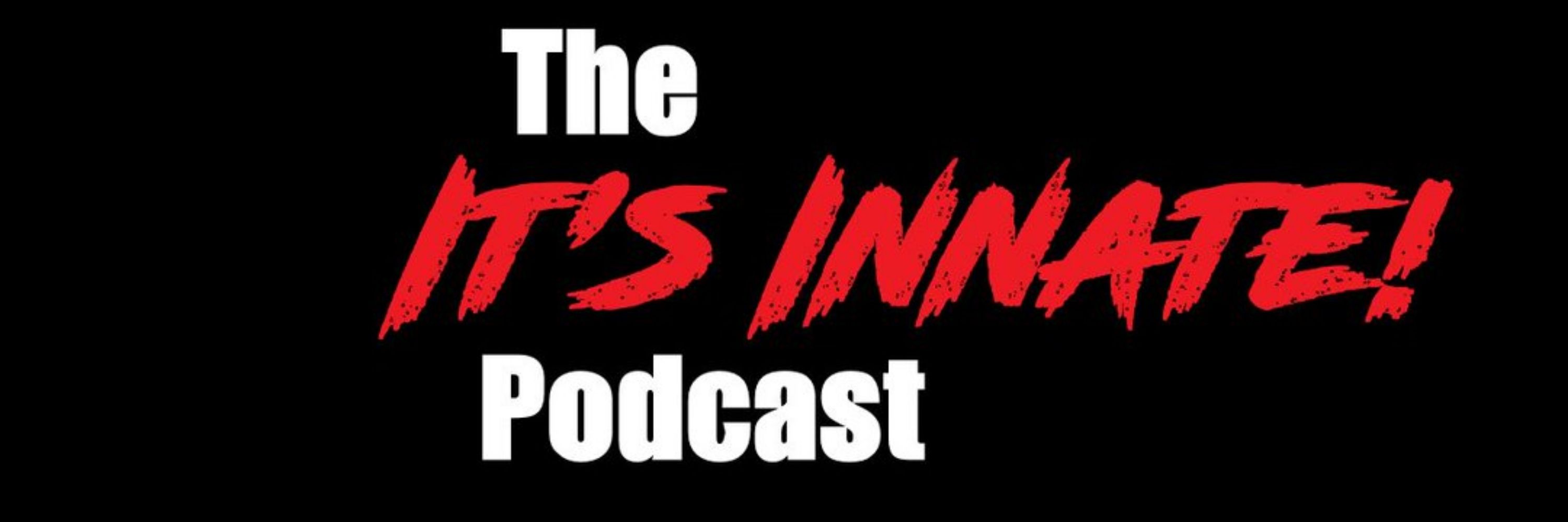 The It's Innate! Podcast 