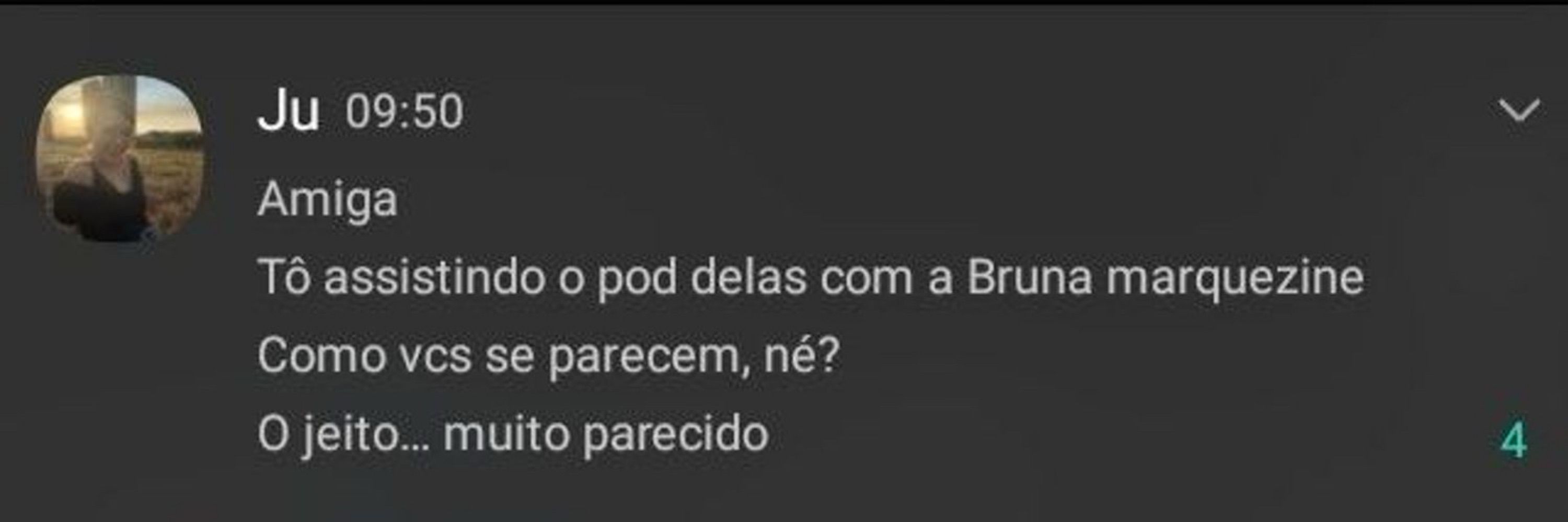 Não sou a Bruna Marquezina 