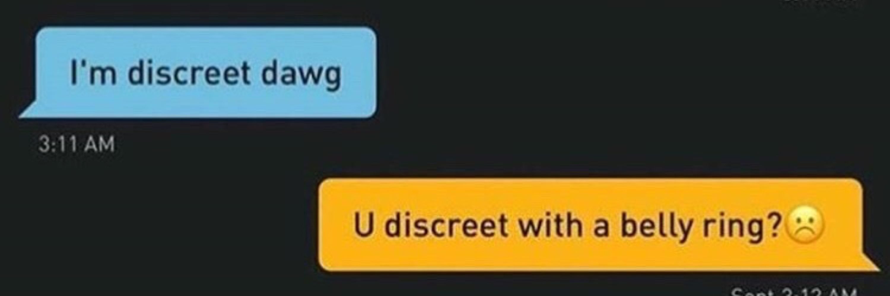 Discreet with a Belly Ring