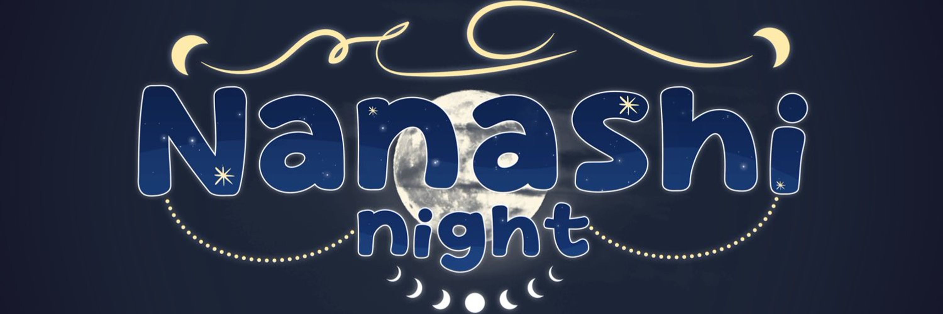 ✧ Nanashi Night ✧